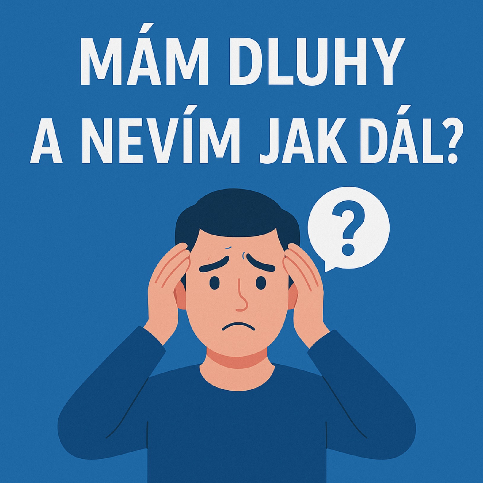 Mám dluhy a nevím jak dál Pomůžeme Vám s oddlužením